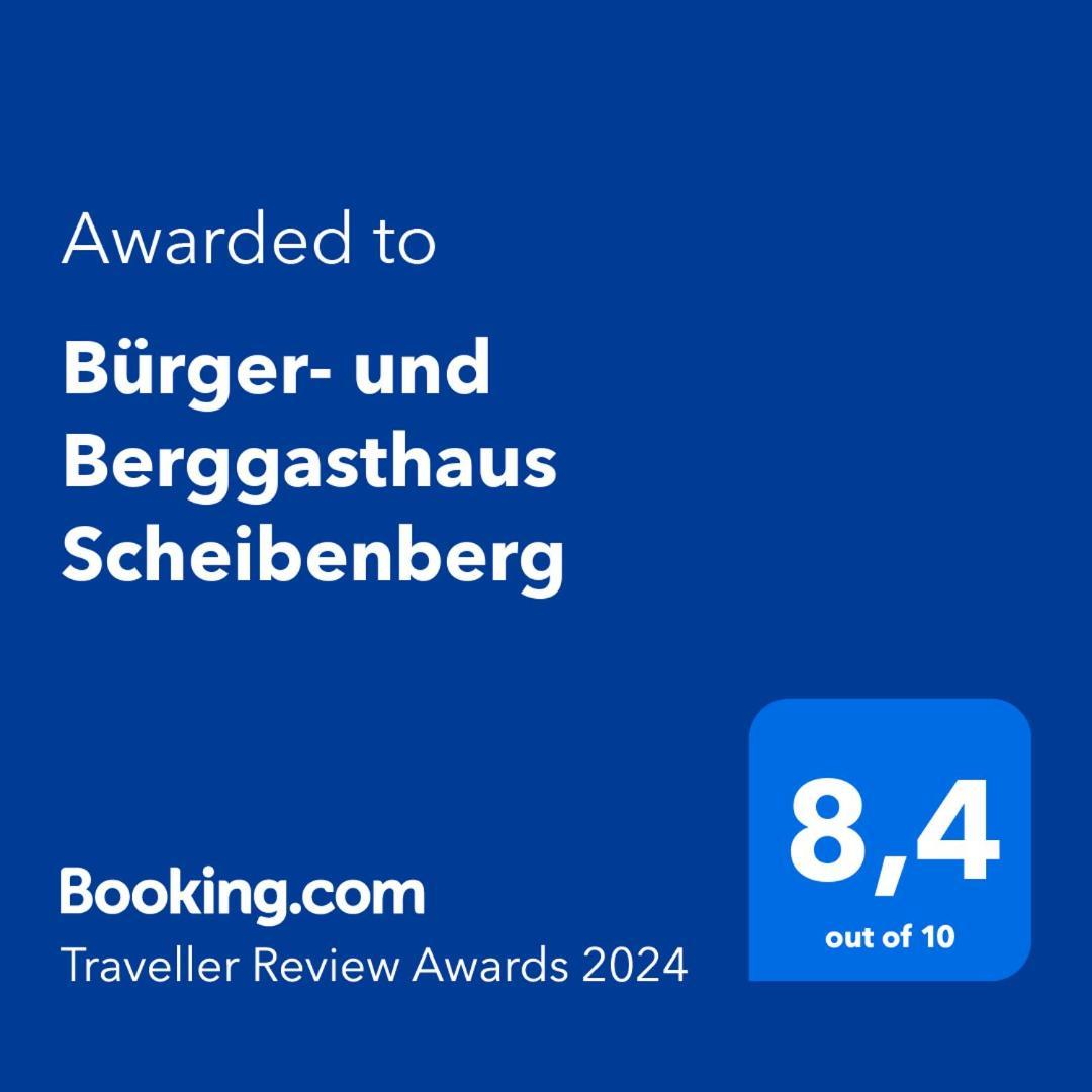 Buerger- Und Berggasthaus Scheibenberg מראה חיצוני תמונה